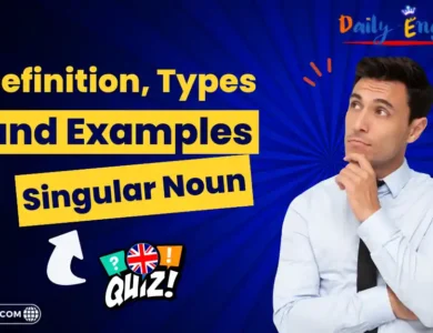 Definition, Types, and Examples of Singular Noun