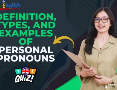 Definition, Types, and Examples of Personal Pronouns