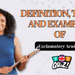 Definition, Types, and Examples of Exclamatory Sentences