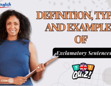 Definition, Types, and Examples of Exclamatory Sentences